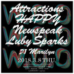 「W.O.O vol.4」に Attractions、HAPPY、Newspeak、Luby Sparks出演決定!