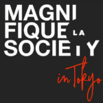 日仏のカルチャーが融合する「La Magnifique Society in TOKYO」開催決定!