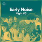 Spotify Early Noise Night vol.5に、羊文学/カネコアヤノ(BAND SET)/SPiCYSOL/ドミコが出演!