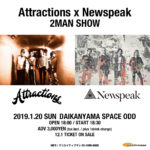 AttractionsとNewspeakによる2マン公演が初共演の地、代官山SPACE ODDで開催!